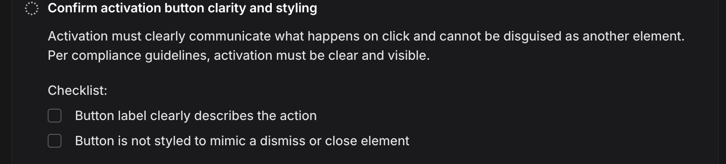 Issue: Confirm activation button clarity and styling with compliance-oriented checklist.