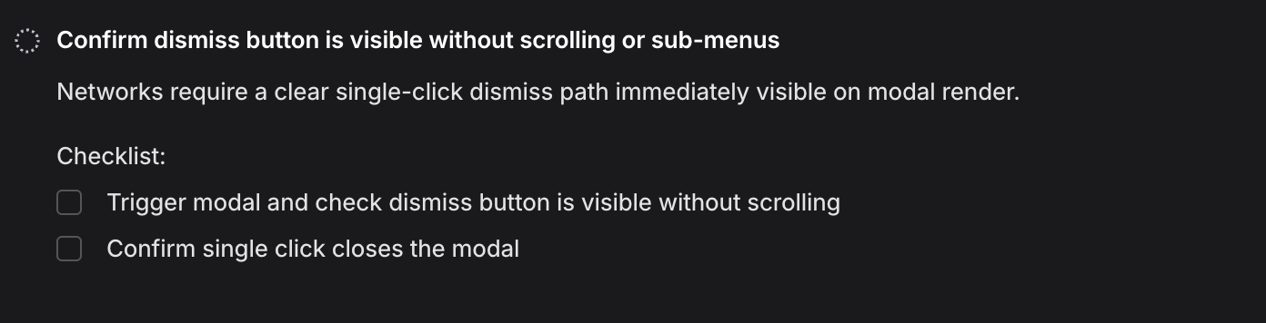 Issue: Confirm dismiss button is visible without scrolling or sub-menus.